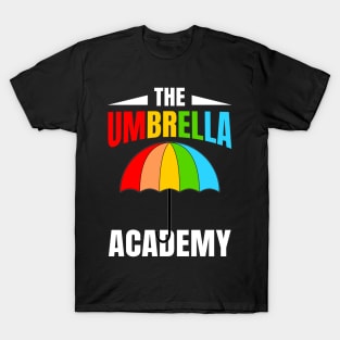 Umbrella Family Academy Funny T-shirt Gift T-Shirt